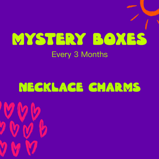 Mystery Box- Necklace Charm (Every 3 Months)