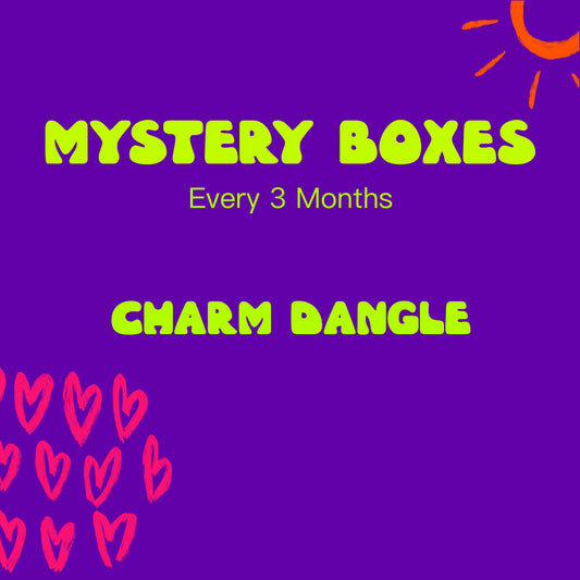 Mystery Box- Charm Dangle (Every 3 Months)