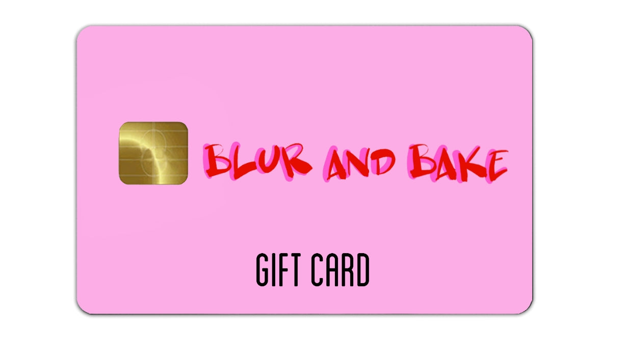 Blur and Bake Gift Card