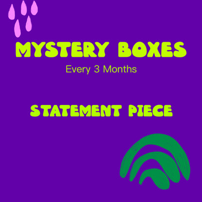 Mystery Box- Statement Piece (Every 3 Months)